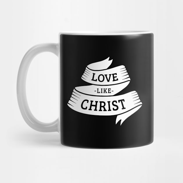 Love like Christ by societee28